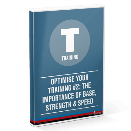 Optimise-Your-Training-02-The-Importance-of-Base-Strength-and-Speed-V6